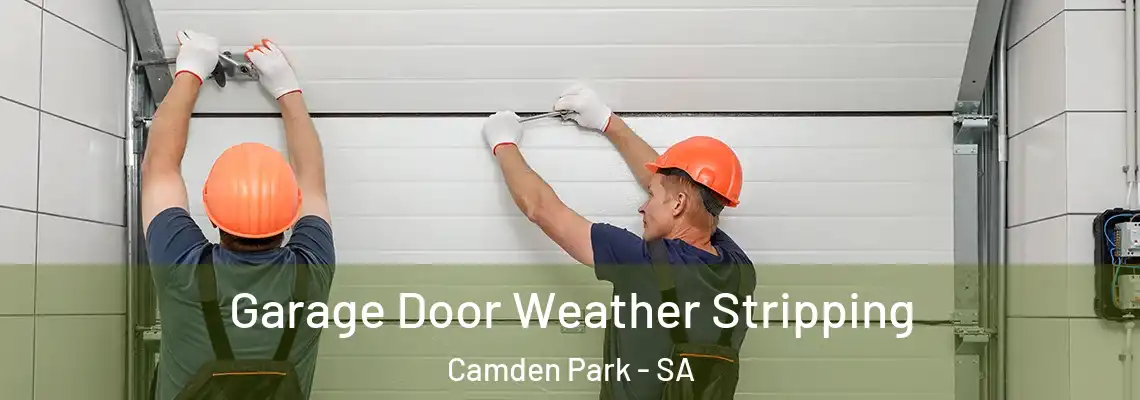 Garage Door Weather Stripping Camden Park - SA