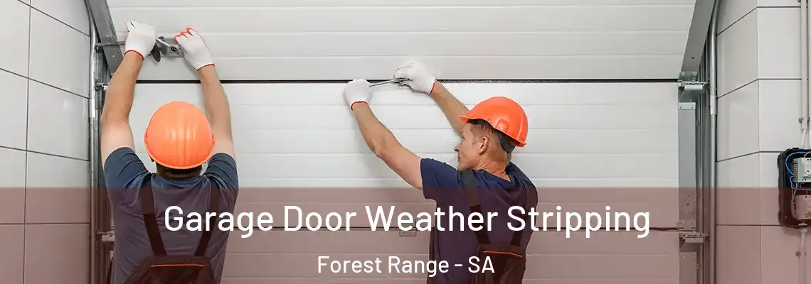Garage Door Weather Stripping Forest Range - SA