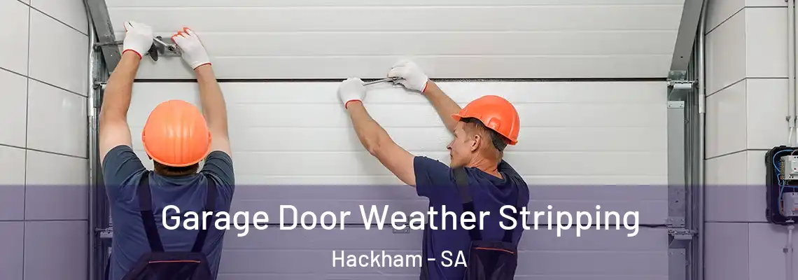 Garage Door Weather Stripping Hackham - SA