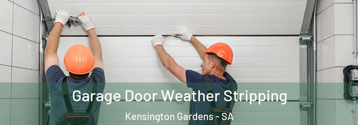 Garage Door Weather Stripping Kensington Gardens - SA