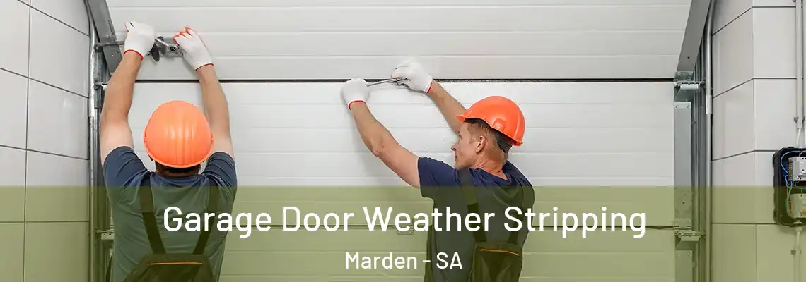 Garage Door Weather Stripping Marden - SA