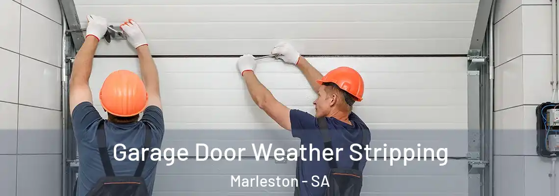 Garage Door Weather Stripping Marleston - SA