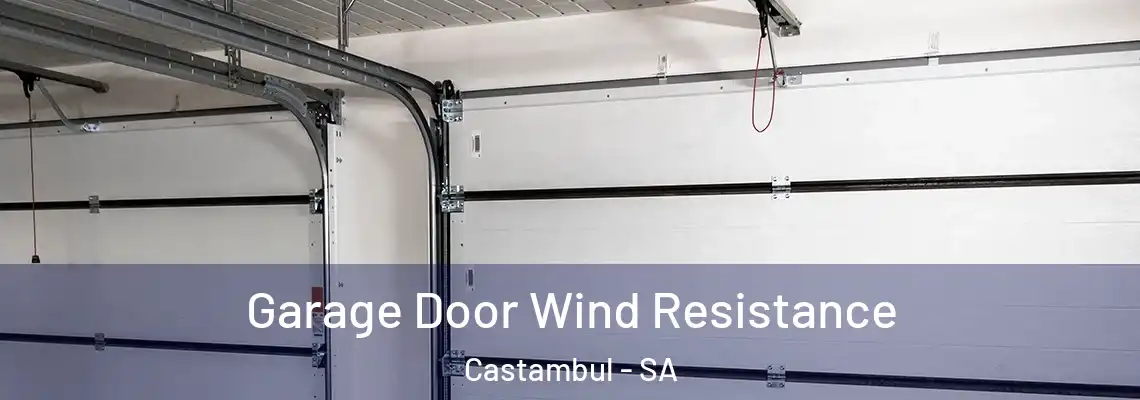  Garage Door Wind Resistance Castambul - SA