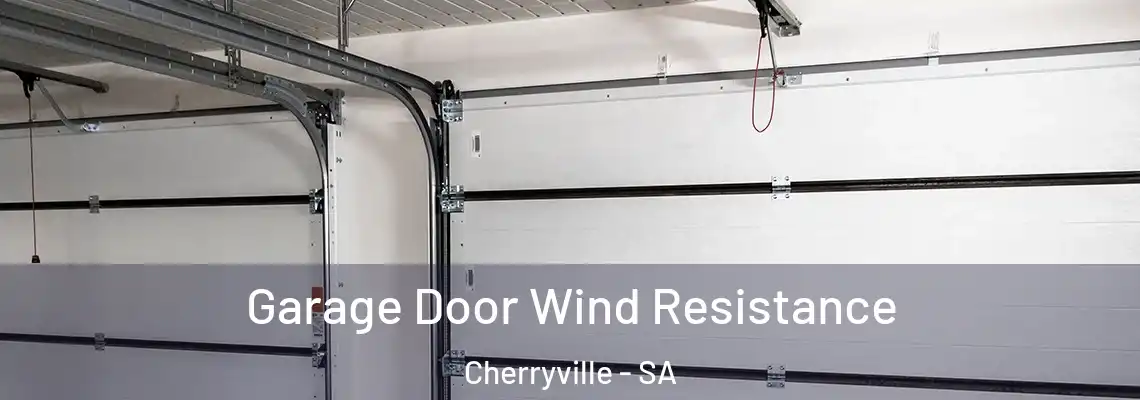Garage Door Wind Resistance Cherryville - SA