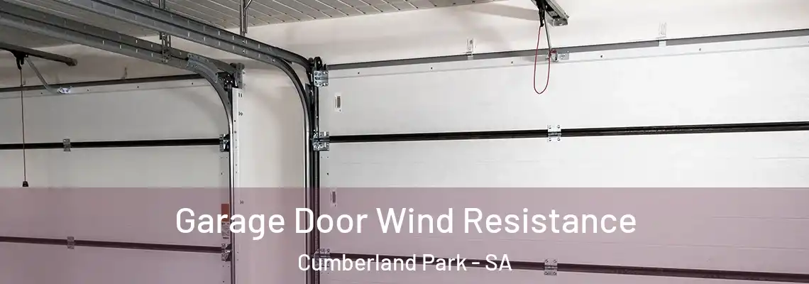  Garage Door Wind Resistance Cumberland Park - SA