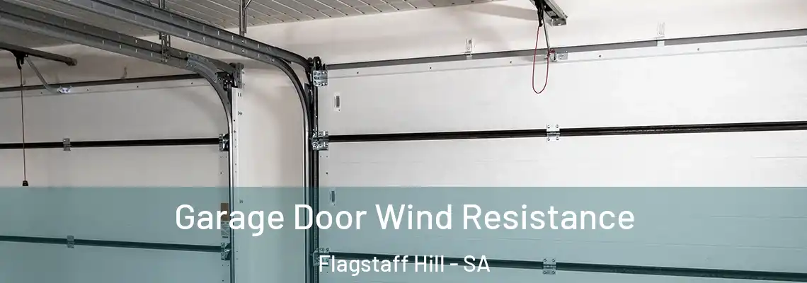  Garage Door Wind Resistance Flagstaff Hill - SA