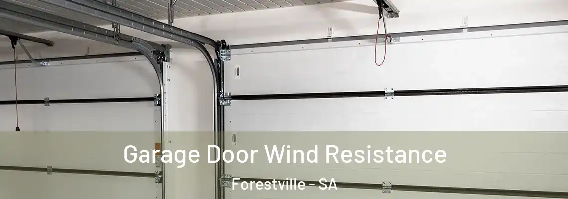  Garage Door Wind Resistance Forestville - SA