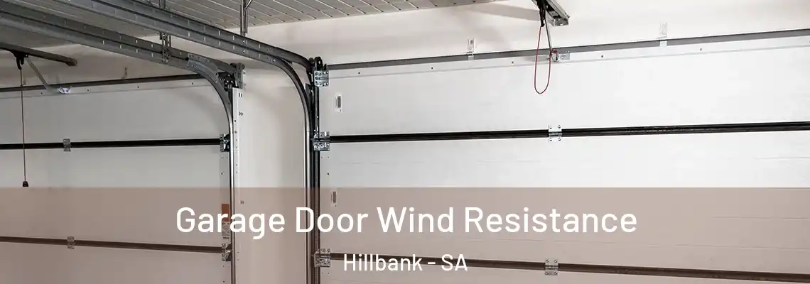  Garage Door Wind Resistance Hillbank - SA