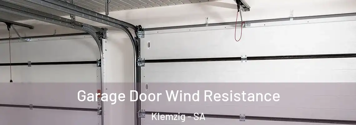 Garage Door Wind Resistance Klemzig - SA