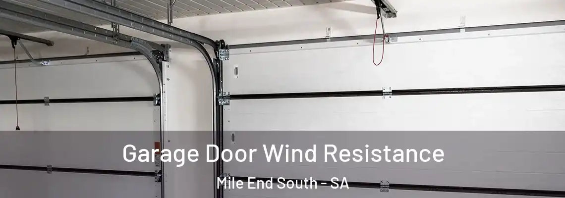  Garage Door Wind Resistance Mile End South - SA