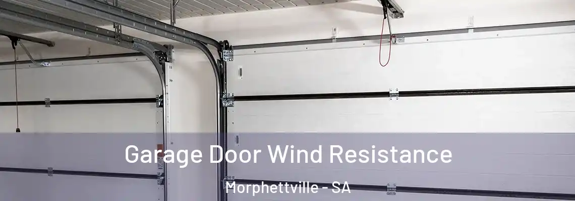  Garage Door Wind Resistance Morphettville - SA