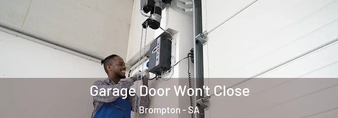 Garage Door Won't Close Brompton - SA