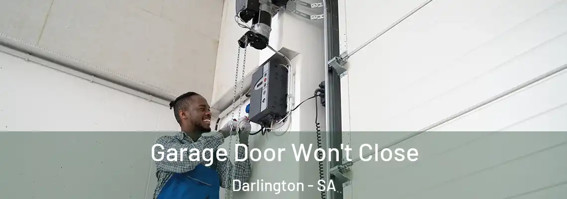  Garage Door Won't Close Darlington - SA