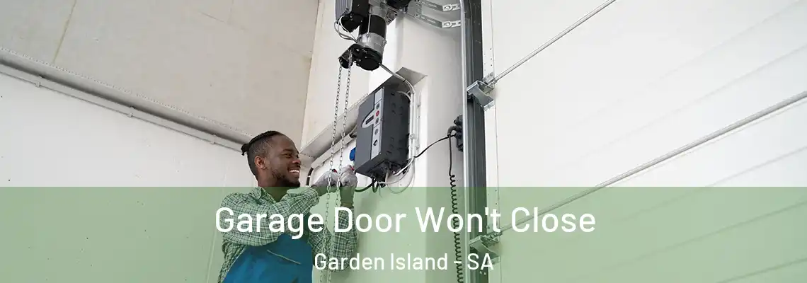  Garage Door Won't Close Garden Island - SA