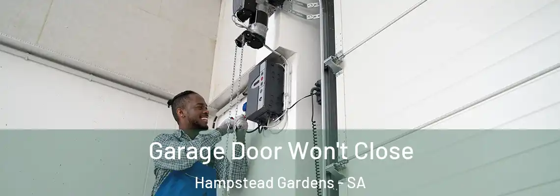  Garage Door Won't Close Hampstead Gardens - SA