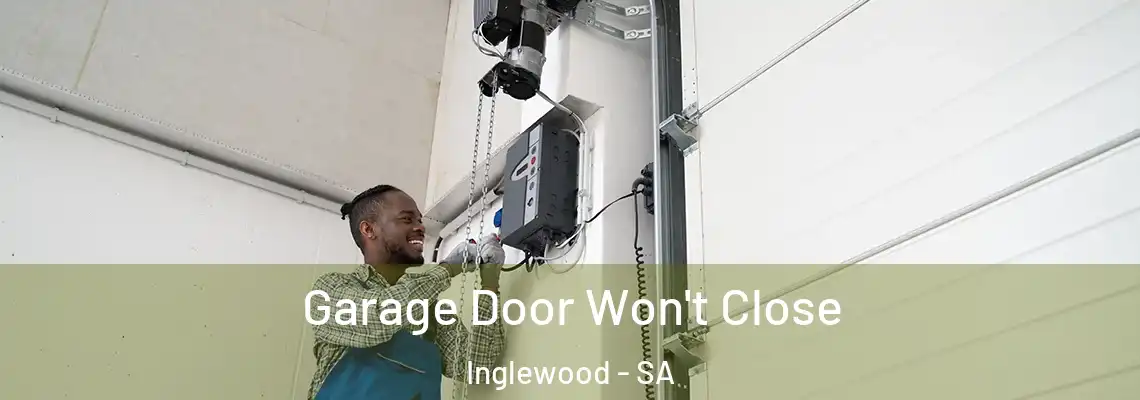  Garage Door Won't Close Inglewood - SA