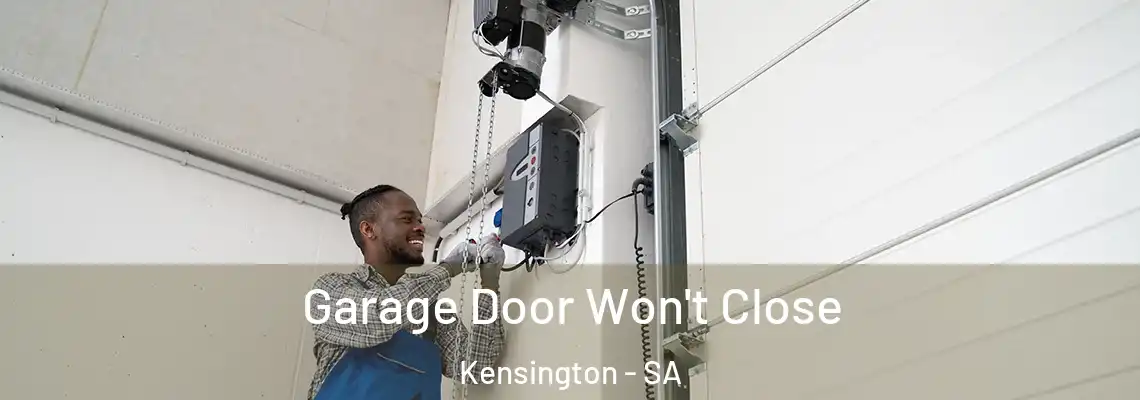  Garage Door Won't Close Kensington - SA