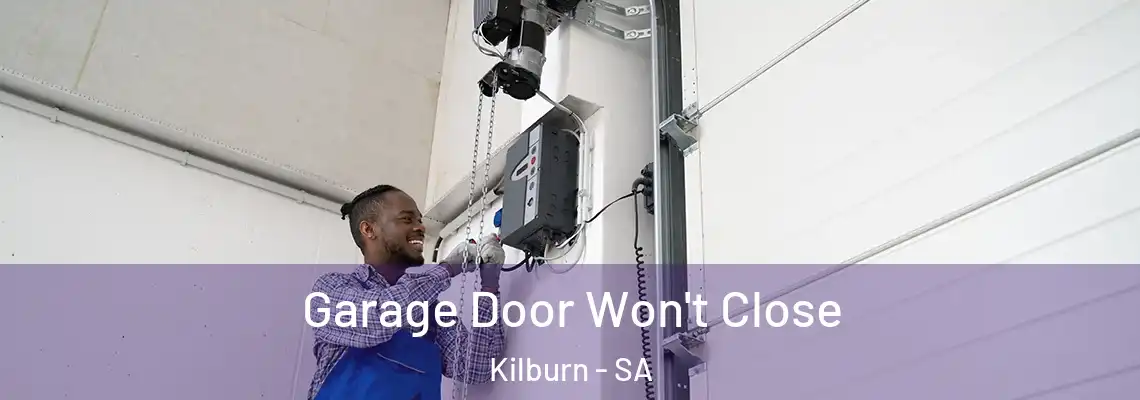  Garage Door Won't Close Kilburn - SA