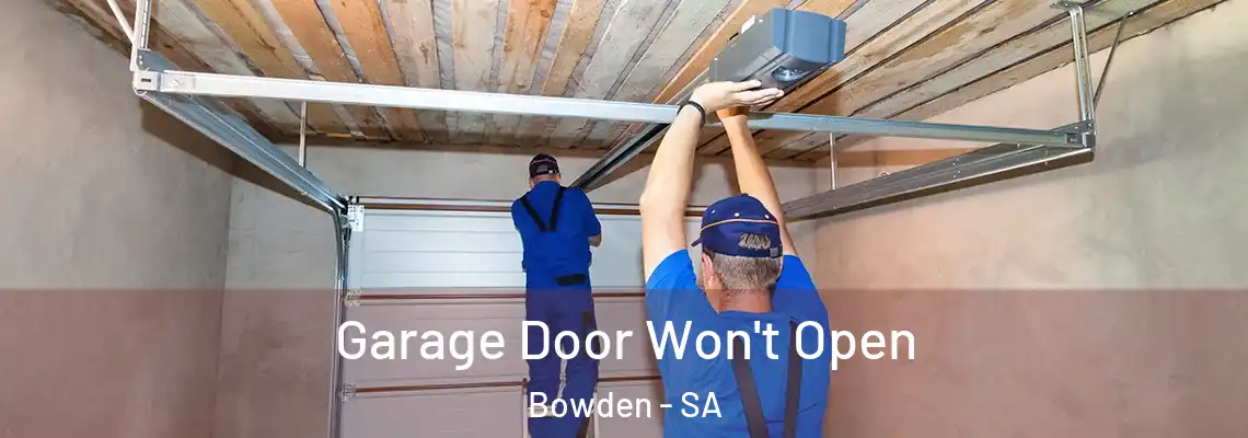 Garage Door Won't Open Bowden - SA
