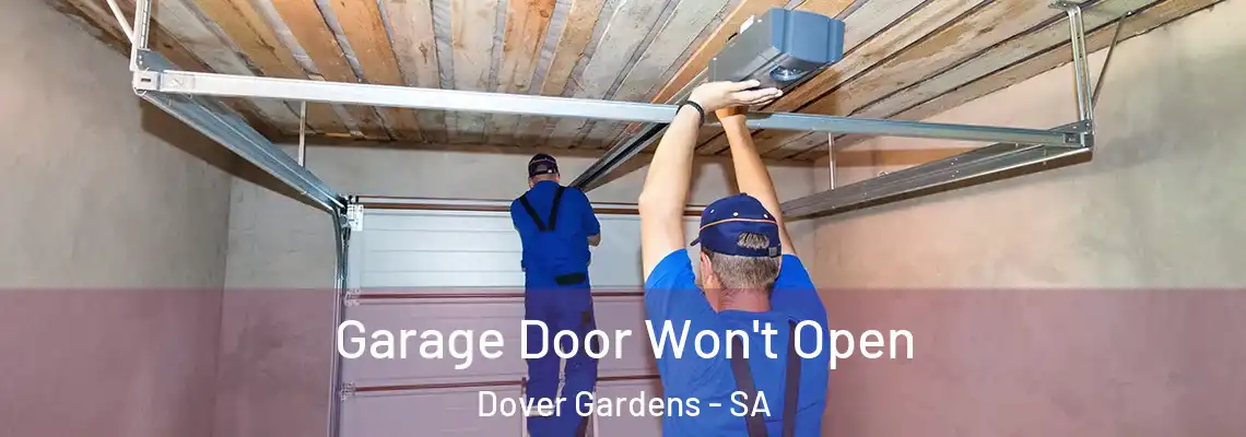 Garage Door Won't Open Dover Gardens - SA