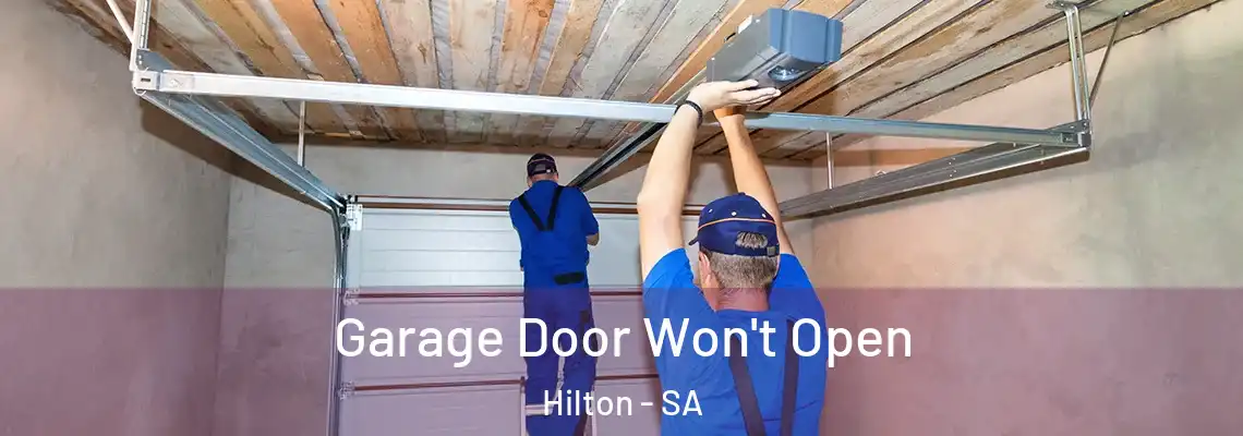 Garage Door Won't Open Hilton - SA