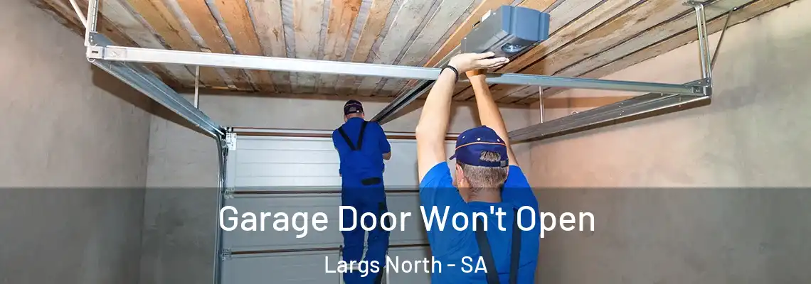  Garage Door Won't Open Largs North - SA