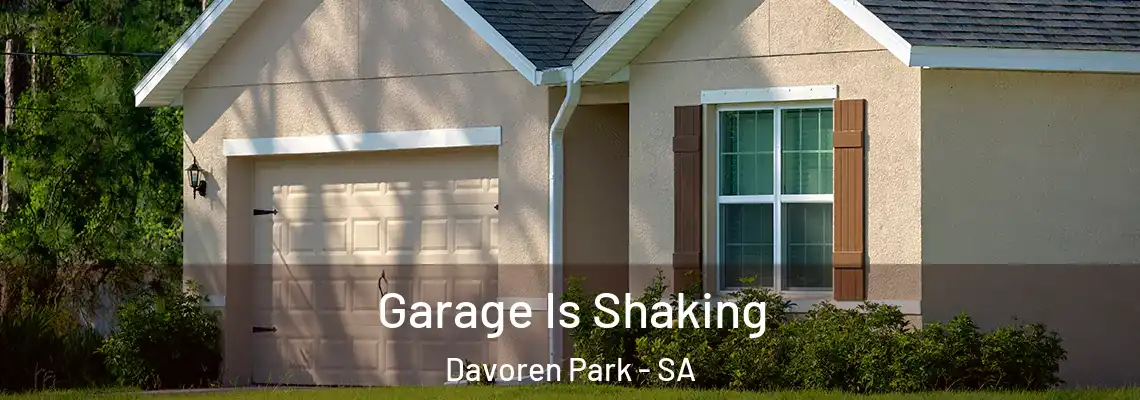 Garage Is Shaking Davoren Park - SA