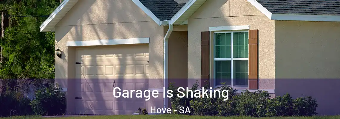  Garage Is Shaking Hove - SA
