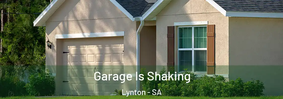 Garage Is Shaking Lynton - SA