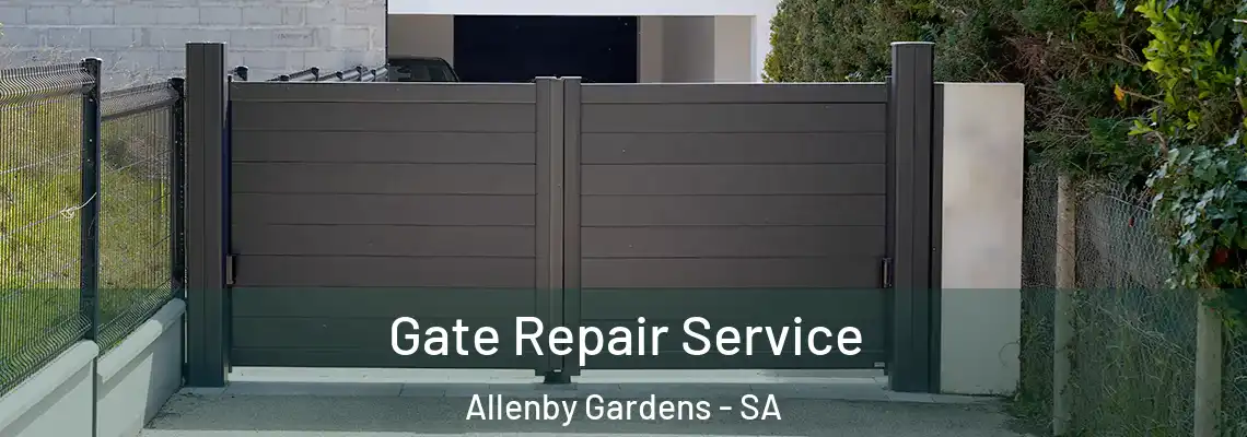 Gate Repair Service Allenby Gardens - SA