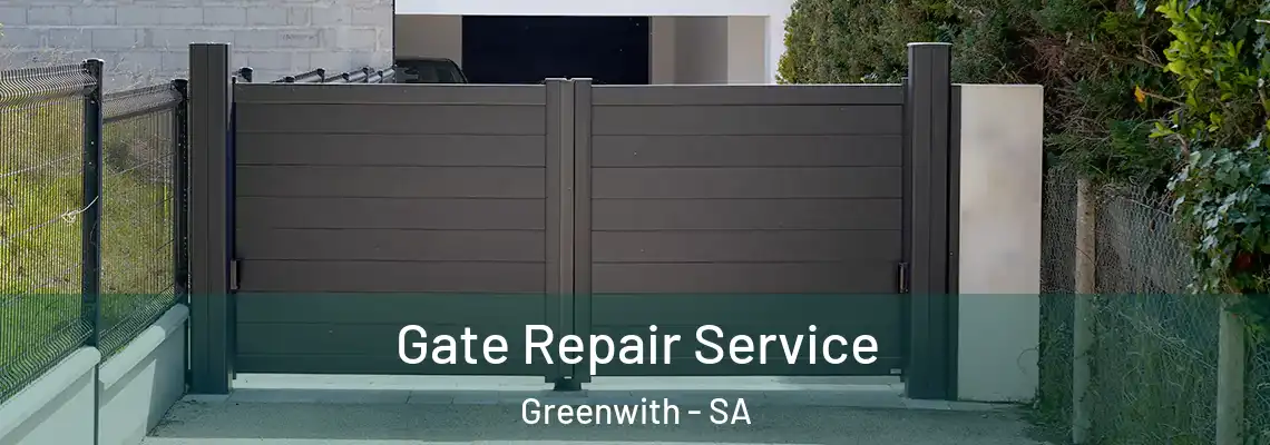  Gate Repair Service Greenwith - SA