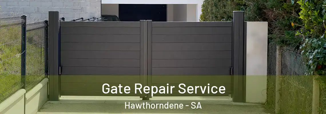 Gate Repair Service Hawthorndene - SA