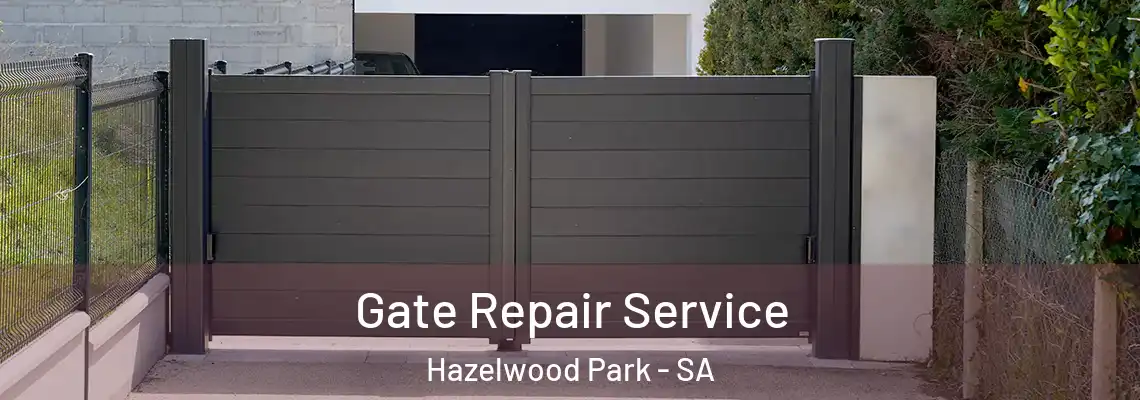 Gate Repair Service Hazelwood Park - SA