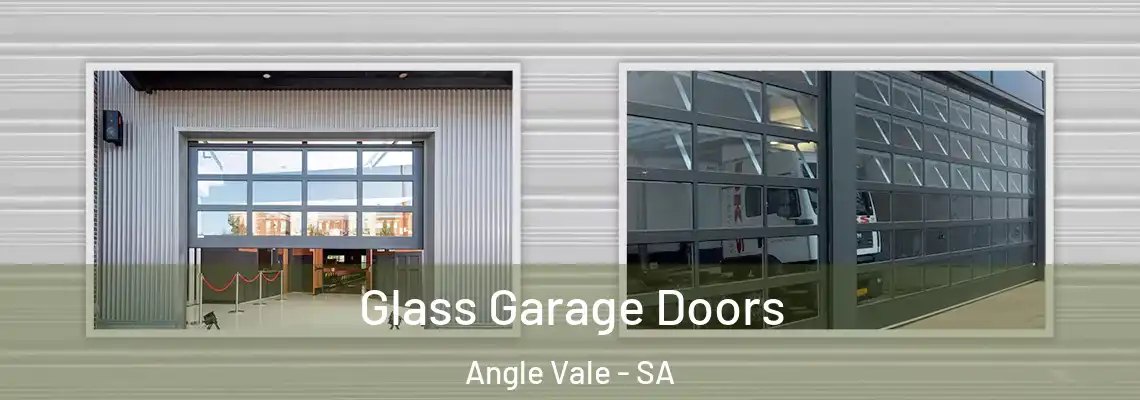 Glass Garage Doors Angle Vale - SA