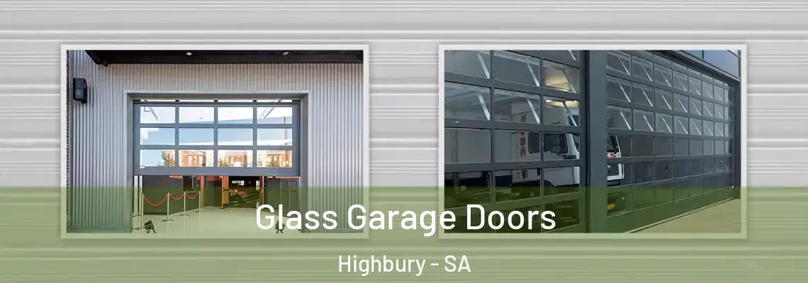  Glass Garage Doors Highbury - SA