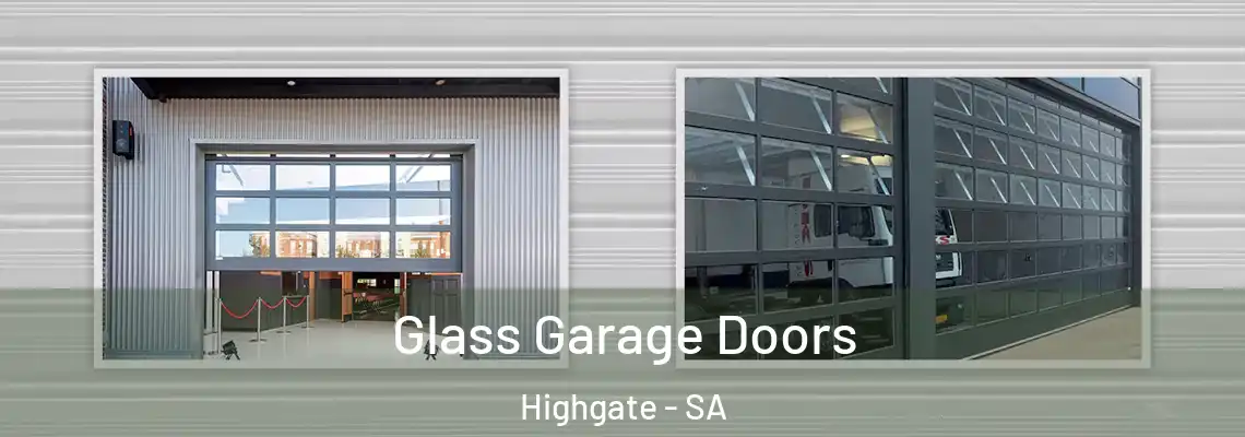  Glass Garage Doors Highgate - SA