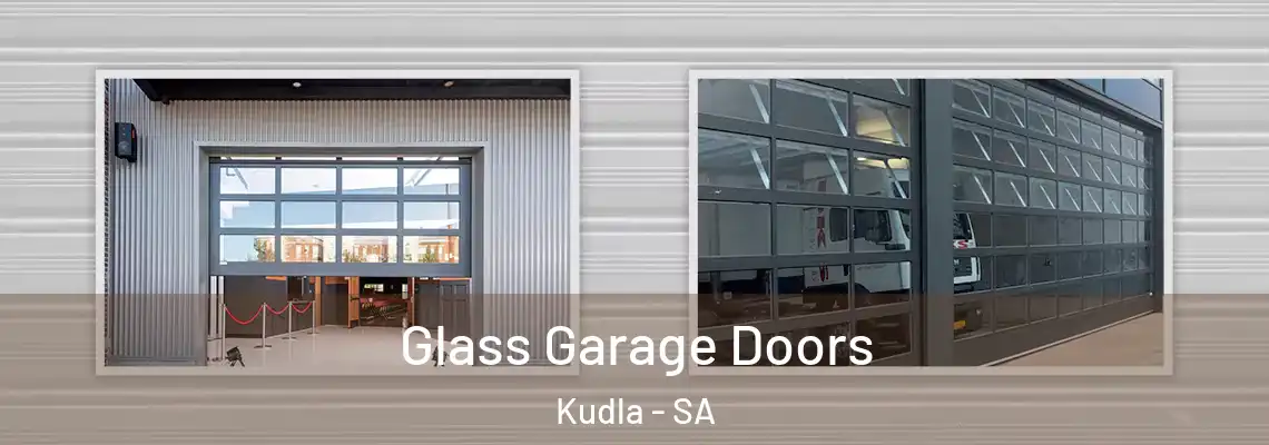 Glass Garage Doors Kudla - SA