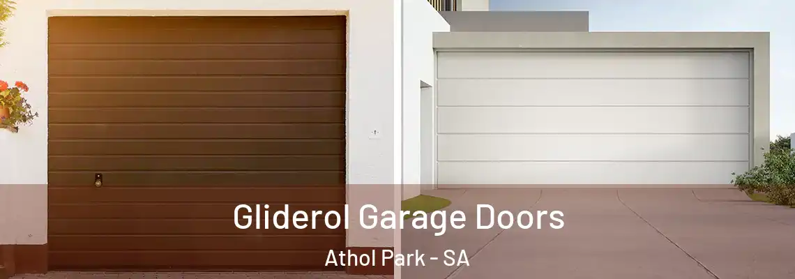 Gliderol Garage Doors Athol Park - SA