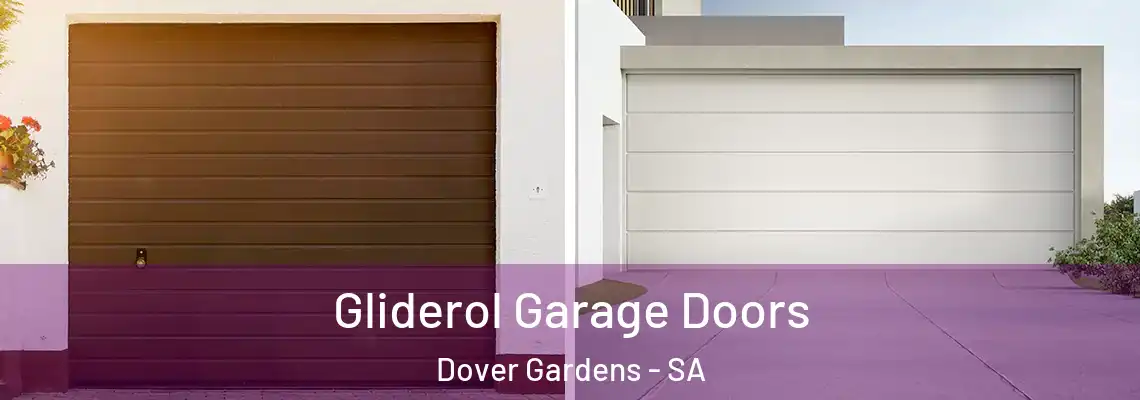 Gliderol Garage Doors Dover Gardens - SA