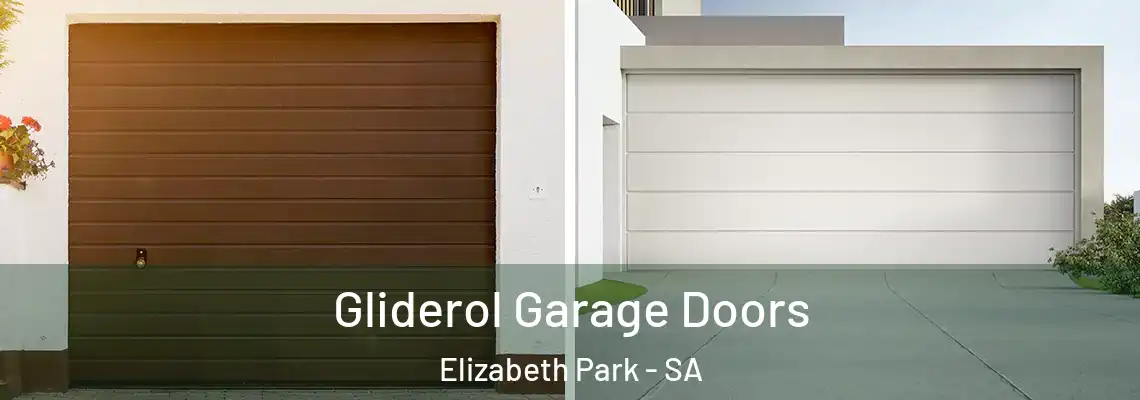 Gliderol Garage Doors Elizabeth Park - SA