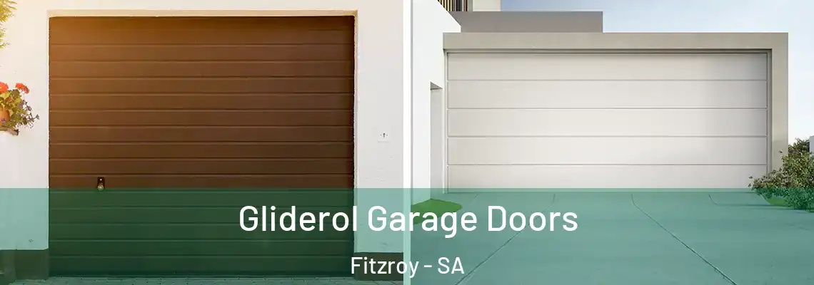  Gliderol Garage Doors Fitzroy - SA