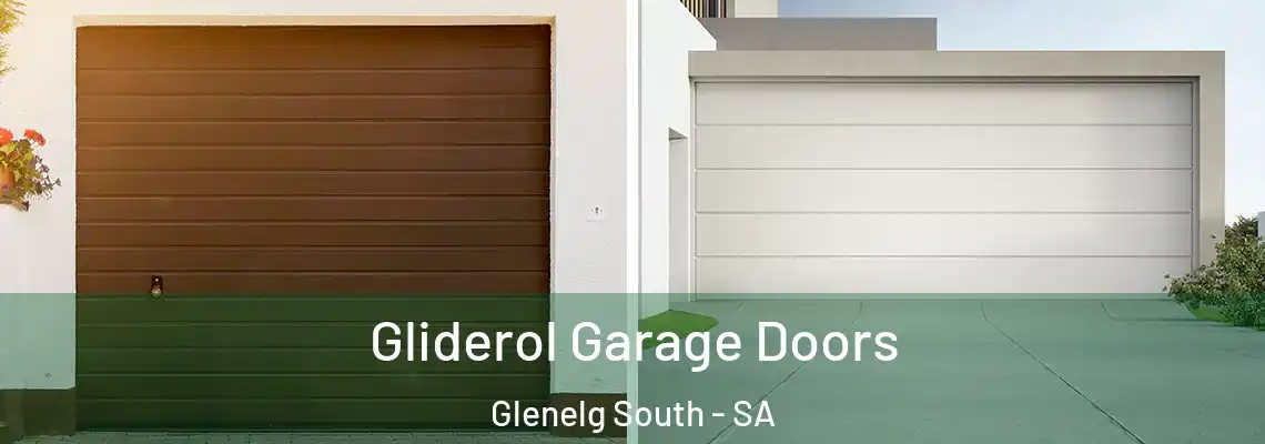  Gliderol Garage Doors Glenelg South - SA