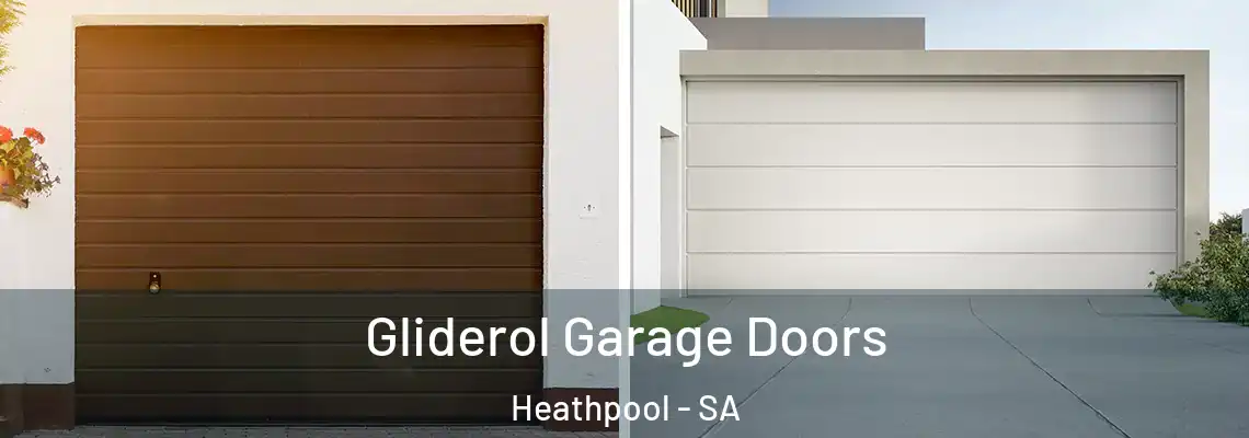  Gliderol Garage Doors Heathpool - SA