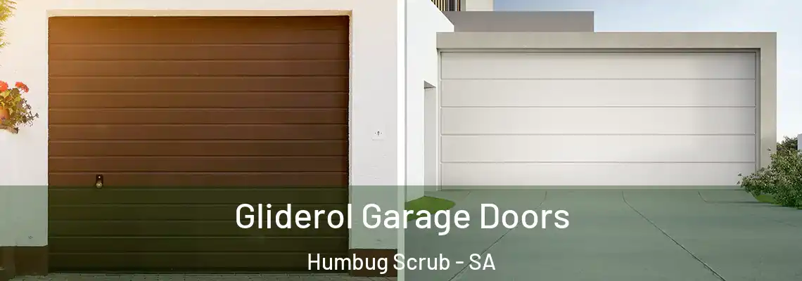 Gliderol Garage Doors Humbug Scrub - SA