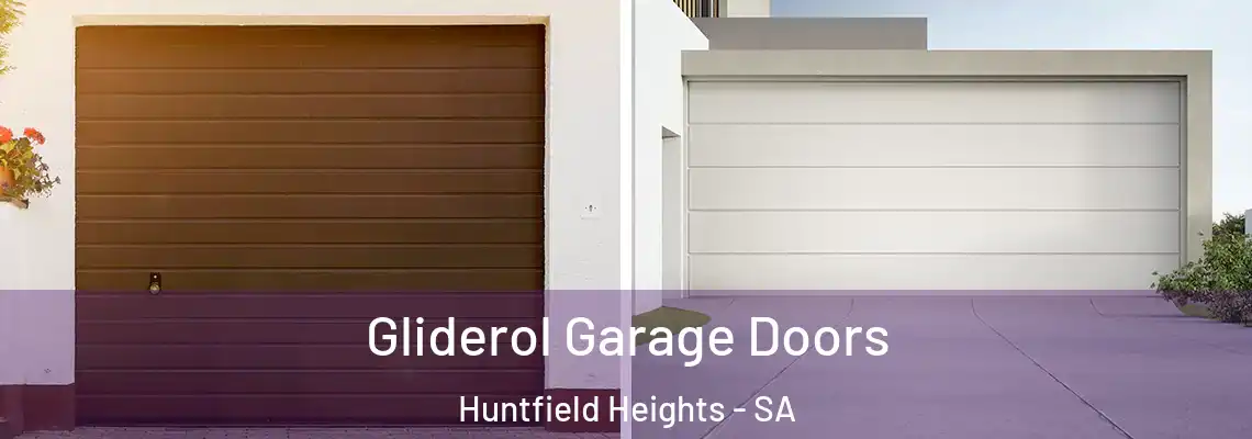 Gliderol Garage Doors Huntfield Heights - SA