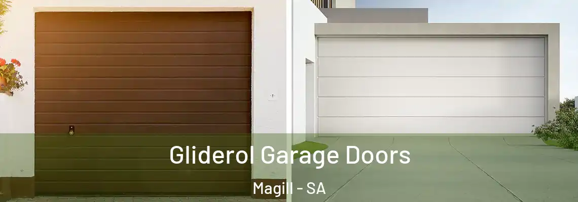 Gliderol Garage Doors Magill - SA