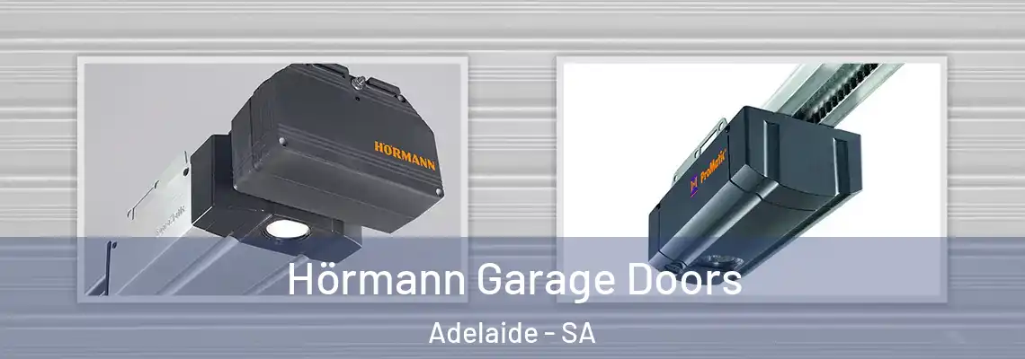 Hörmann Garage Doors Adelaide - SA