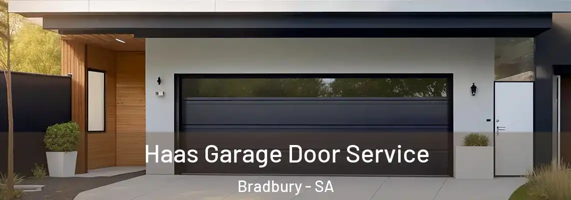 Haas Garage Door Service Bradbury - SA