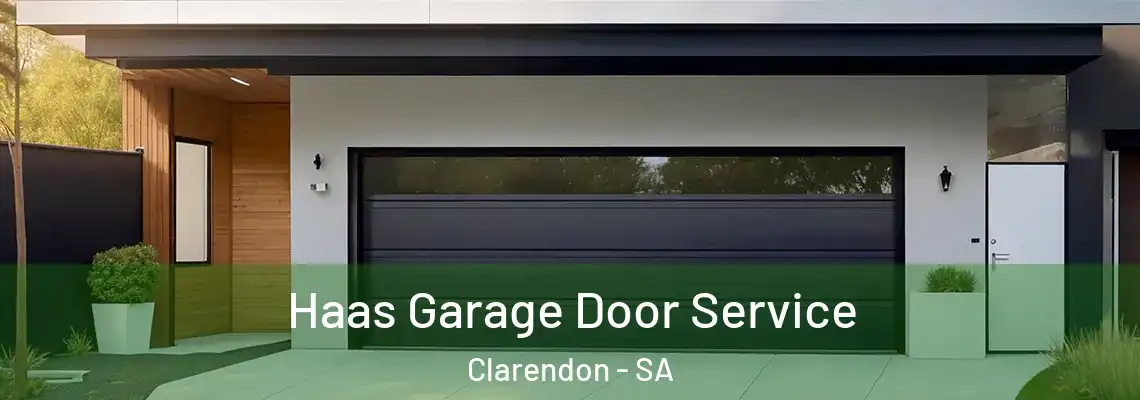 Haas Garage Door Service Clarendon - SA