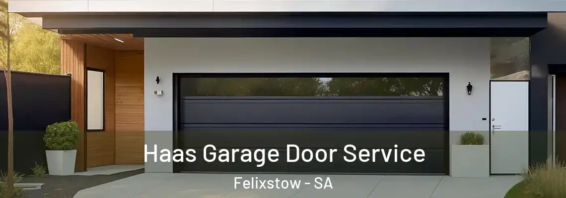 Haas Garage Door Service Felixstow - SA